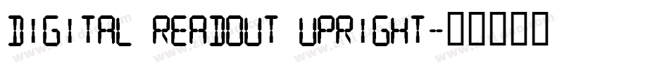 DIGital Readout Upright字体转换